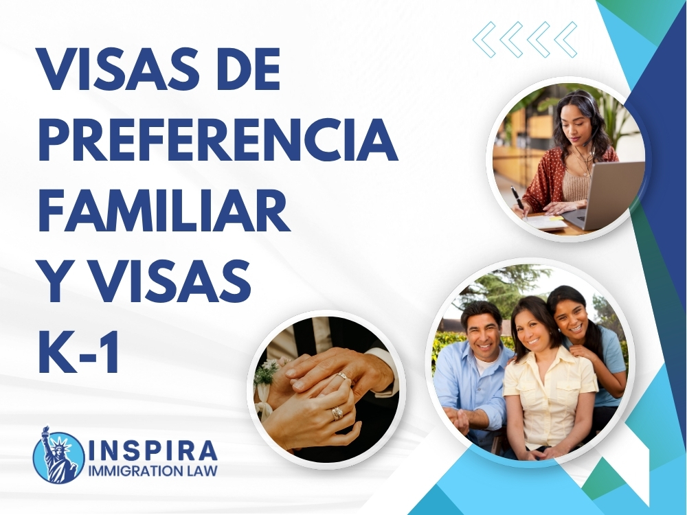 Abogado de inmigración en Miami - Visas de preferencia - Ley de inmigración Inspira