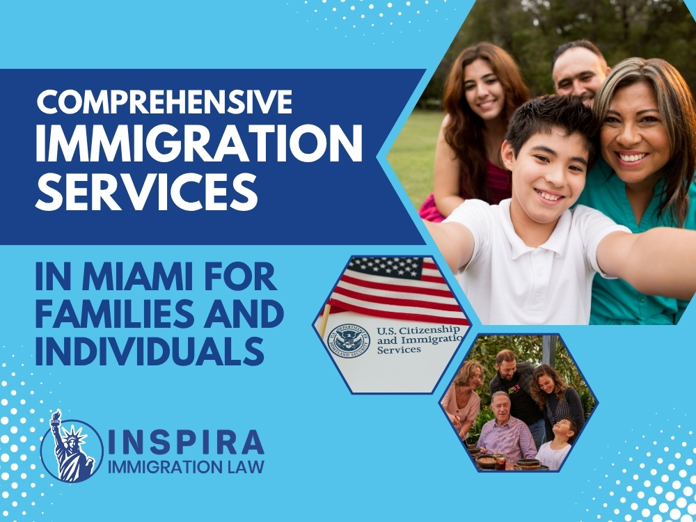 Immigration Lawyer Miami Comprehensive - Inspira Immigration Law
