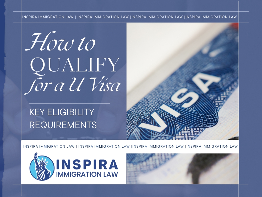 U Visa How to - Inspira Immigration Law
