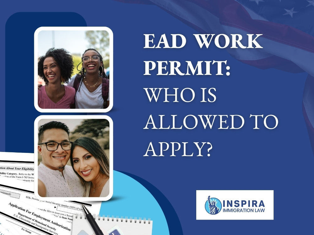 Employment Authorization Document - Who Is Allowed to Apply - Inspira Immigration Law
