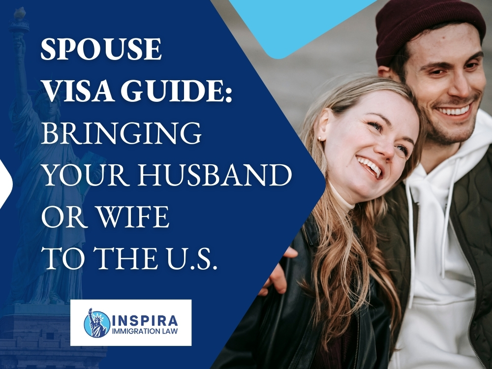 Spouse Visa - Spouse Visa Guide - Inspira Immigration Law